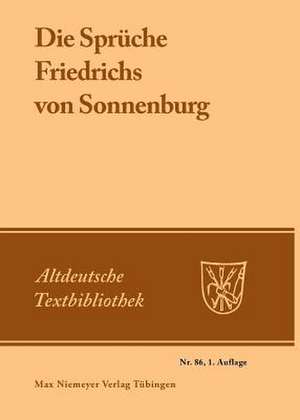 Die Sprüche Friedrichs von Sonnenburg de Friedrich von Sonnenburg