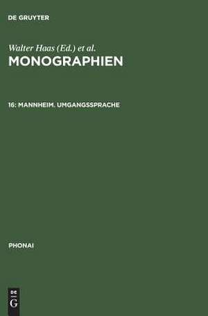 Phonai: Monographien 8: Mannheim. Umgangssprache de Dieter Karch