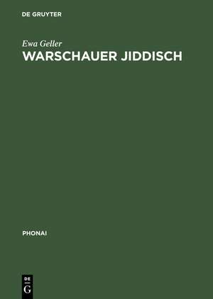 Warschauer Jiddisch de Ewa Geller