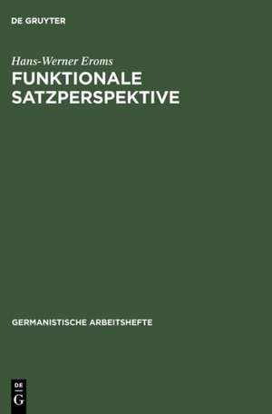 Funktionale Satzperspektive de Hans-Werner Eroms