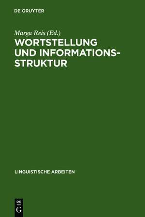 Wortstellung und Informationsstruktur de Marga Reis