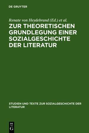 Zur theoretischen Grundlegung einer Sozialgeschichte der Literatur: Ein struktural-funktionaler Entwurf de Renate von Heydebrand