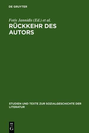 Rückkehr des Autors: Zur Erneuerung eines umstrittenen Begriffs de Fotis Jannidis