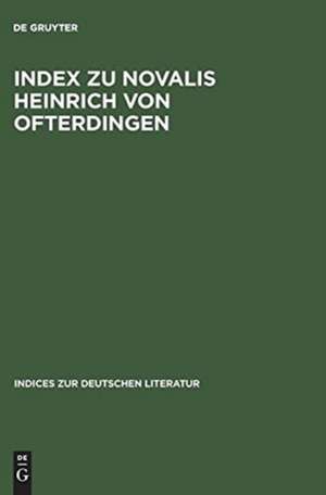 Index zu Novalis Heinrich von Ofterdingen de Helmut Schanze