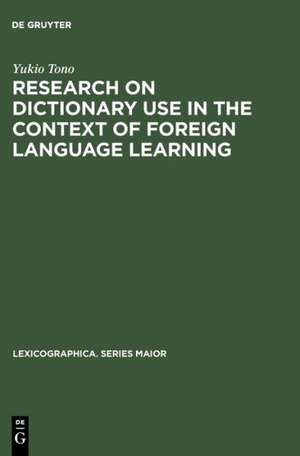 Research on Dictionary Use in the Context of Foreign Language Learning: Focus on Reading Comprehension de Yukio Tono