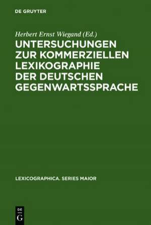 Untersuchungen zur kommerziellen Lexikographie der deutschen Gegenwartssprache. Band 2 de Herbert Ernst Wiegand