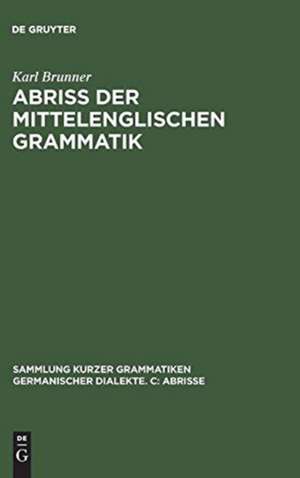 Abriß der mittelenglischen Grammatik de Karl Brunner