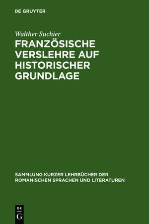 Französische Verslehre auf historischer Grundlage de Walther Suchier