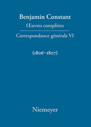 Correspondance générale 1806–1807 de Paul Delbouille