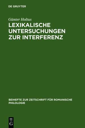 Lexikalische Untersuchungen zur Interferenz: Die franko-italienische Entrée d'Espagne de Günter Holtus