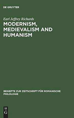 Modernism, medievalism and humanism: a research bibliography on the reception of the works of Ernst Robert Curtius de Earl Jeffrey Richards