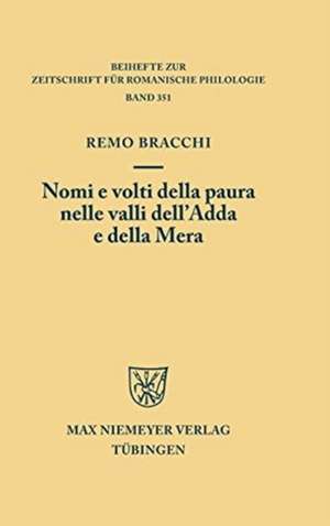 Nomi e volti della paura nelle valli dell'Adda e della Mera de Remo Bracchi