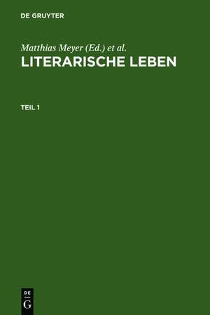 Literarische Leben: Rollenentwürfe in der Literatur des Hoch- und Spätmittelalters. Festschrift für Volker Mertens zum 65. Geburtstag de Matthias Meyer