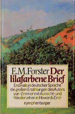 Der lilafarbene Brief de Edward Morgan Forster