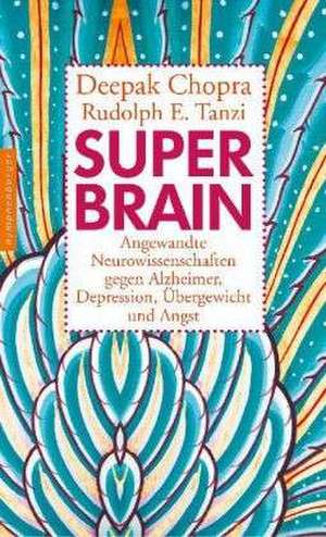 Super -Brain de Deepak Chopra