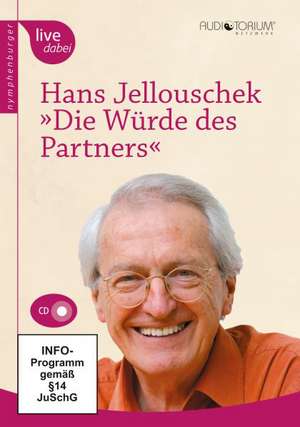 Die Würde des Partners. DVD-Video de Hans Jellouschek