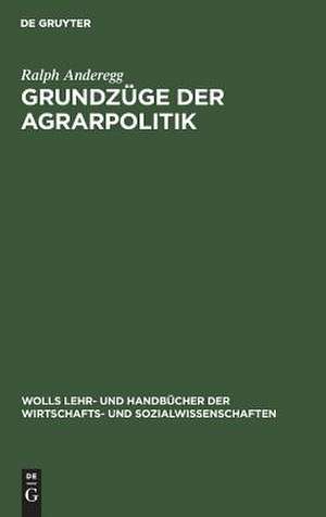 Anderegg, R: Grundz./Agrarpolitik