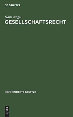 Gesellschaftsrecht de Hans Nagel