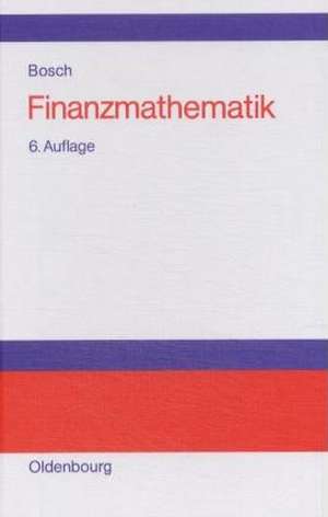 Finanzmathematik de Karl Bosch