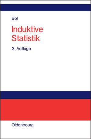 Induktive Statistik: Lehr- und Arbeitsbuch de Georg Bol