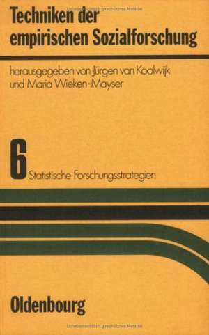 Statistische Forschungsstrategien de Jürgen van Koolwijk