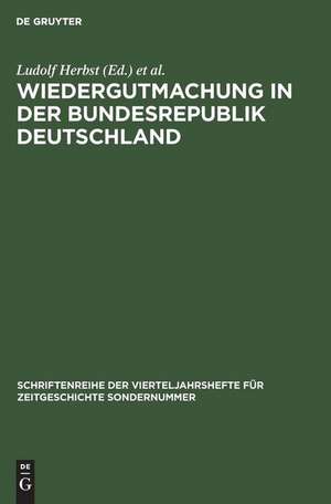 Wiedergutmachung in der Bundesrepublik Deutschland