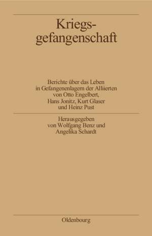 Kriegsgefangenschaft: Berichte über das Leben in Gefangenenlagern der Alliierten de Otto Engelbert