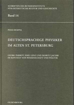 Deutschsprachige Physiker im alten St.Petersburg de Peer Hempel