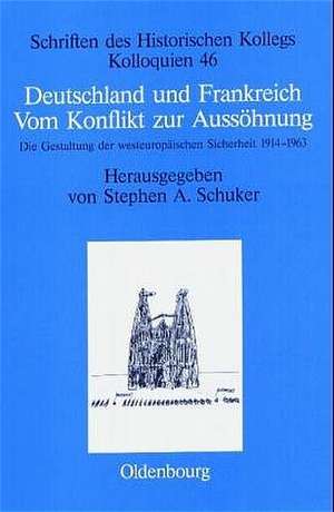 Deutschland und Frankreich - Vom Konflikt zur Aussöhnung de Elisabeth Müller-Luckner