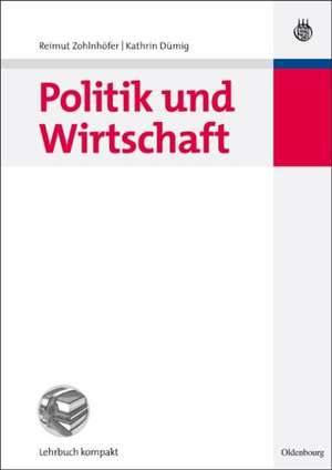 Politik und Wirtschaft de Reimut Zohlnhöfer