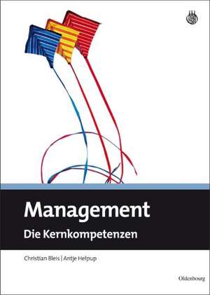 Management - Die Kernkompetenzen de Christian Bleis