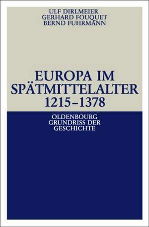 Europa im Spätmittelalter 1215-1378 de Ulf Dirlmeier