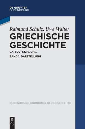 Griechische Geschichte Band 1 de Raimund Schulz