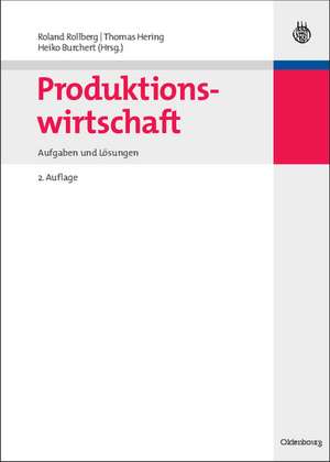 Produktionswirtschaft de Roland Rollberg