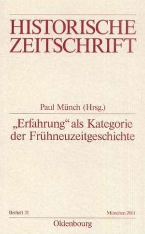 "Erfahrung" als Kategorie der Frühneuzeitgeschichte de Paul Münch