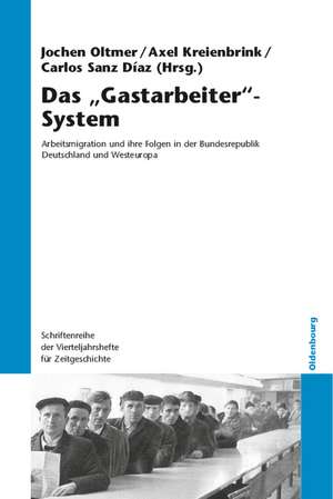 "Gastarbeiter"-System de Jochen Oltmer