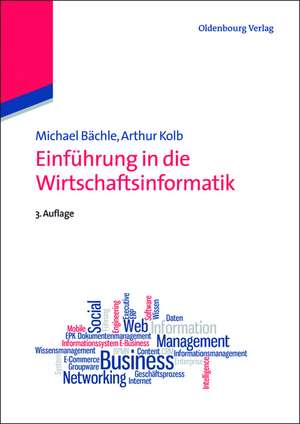 Einführung in die Wirtschaftsinformatik de Michael Bächle