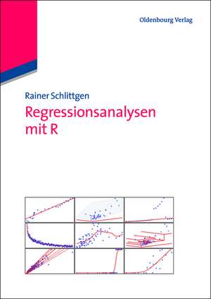 Regressionsanalysen mit R de Rainer Schlittgen