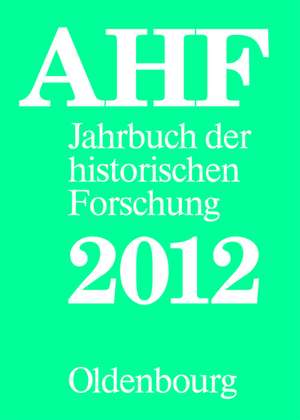 Berichtsjahr 2012 de Arbeitsgemeinschaft historischer