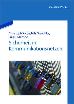 Sicherheit in Kommunikationsnetzen de Christoph Sorge