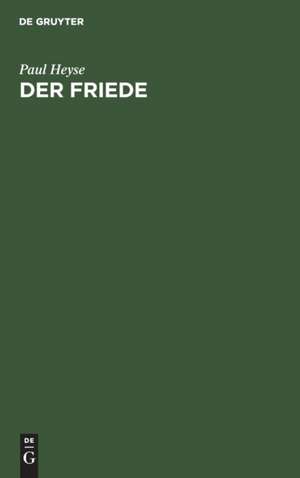 Der Friede de Paul Heyse