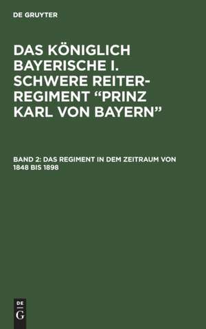 Das Regiment in dem Zeitraum von 1848 bis 1898 de Hans Fahrmbacher