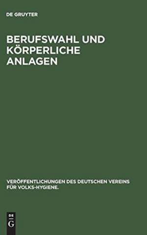 Berufswahl und körperliche Anlagen de Oldenbourg