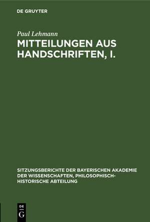 Mitteilungen aus Handschriften, I. de Paul Lehmann