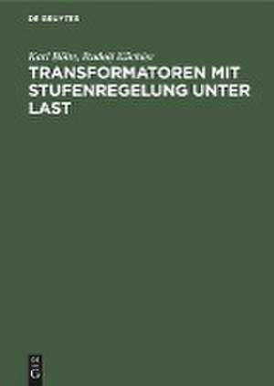 Transformatoren mit Stufenregelung unter Last de Rudolf Küchler