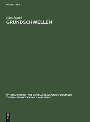 Grundschwellen de Hans Straub