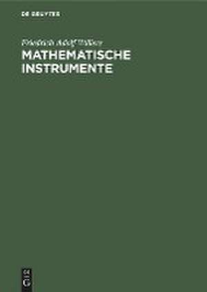 Mathematische Instrumente de Friedrich Adolf Willers