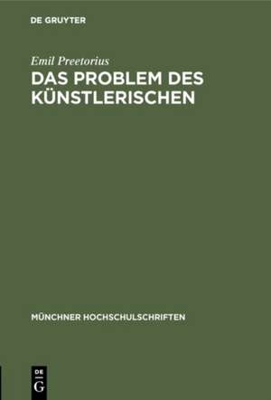 Problem des Künstlerischen de Emil Preetorius