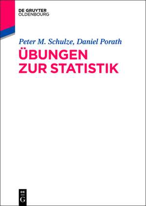 Übungen zur Statistik de Peter M. Schulze