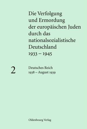 Deutsches Reich 1938 - August 1939 de Susanne Heim